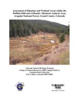 Assessment of riparian and wetland areas within the Buffalo-Stillwater-Gilsonite Allotment Analysis Area, Arapaho National Forest, Grand County, Colorado