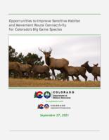 Opportunities to improve sensitive habitat and movement route connectivity for Colorado's big game species