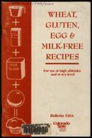 Wheat, gluten, egg and milk free recipes for use at high altitude and at sea level