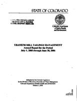 Uranium mill tailings management annual report for the period July 1, 2005 through June 30, 2006