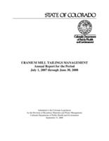 Uranium mill tailings management annual report for the period July 1, 2007 through June 30, 2008