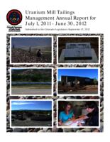 Uranium mill tailings management annual report for the period July 1, 2011 to June 30, 2012