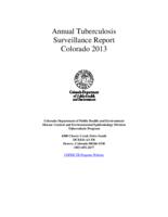 Annual tuberculosis surveillance report, Colorado. 2013