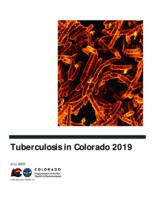 Tuberculosis in Colorado. 2019