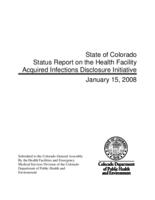 Status report on the Health Facility Acquired Infections Disclosure Initiative. 2008