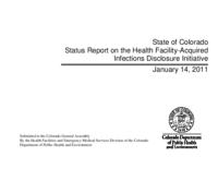 Status report on the Health Facility Acquired Infections Disclosure Initiative. 2011