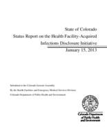 Status report on the Health Facility Acquired Infections Disclosure Initiative. 2013