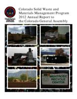 Colorado Solid Waste and Materials Management Program 2012 annual report to the Colorado General Assembly