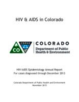 HIV & AIDS in Colorado. 2013