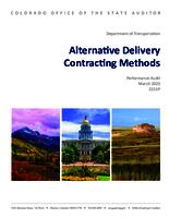 Department of Transportation alternative delivery contracting methods : performance audit