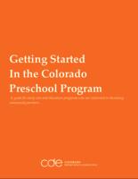 Getting started in the Colorado Preschool Program : a guide for early care and education programs who are interested in becoming community partners