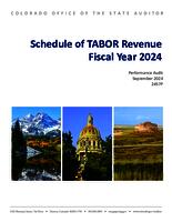 Schedule of Tabor revenue fiscal year 2024 performance audit