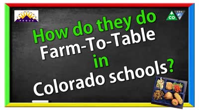 How do they do Farm-to-Table in Colorado schools?