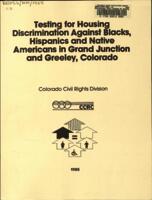 Testing for housing discrimination against Blacks, Hispanics and Native Americans in Grand Junction and Greeley, Colorado