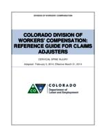 Colorado Division of Workers' compensation reference guide for claims adjusters. Cervical spine injury