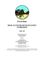 Proceedings, High Altitude Revegetation Workshop no. 19, Colorado State University, Fort Collins, Colorado, March 2-4, 2010