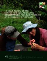 10-year review of the Center for Collaborative Conservation Fellows Program : an assessment of impacts