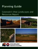 Planning guide, Colorado's vital landscapes and resources report