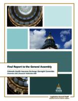 Colorado Health Insurance Exchange Oversight Committee : final report to the General Assembly