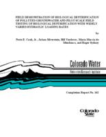 Field demonstration of biological denitrification of polluted groundwater and pilot scale field testing of biological denitrification with widely varied hydraulic loading rates