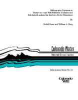 Bibliography pertinent to disturbance and rehabilitation of alpine and subalpine lands in the southern Rocky Mountains