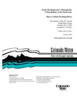 From the headwaters through the urban kidney to the state line this is a hard working river : proceedings of the 16th annual South Platte Forum, October 26-27, 2005, Longmont, Colorado