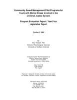 Community based management pilot programs for youth with mental illness involved in the criminal justice system : program evaluation report, year four legislative report