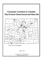 Community corrections in Colorado : why do some clients succeed and others fail?