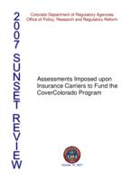 2007 sunset review, assessments imposed upon insurance carriers to fund the CoverColorado Program