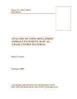 Analysis of using reclaimed asphalt pavement (RAP) as a base course material