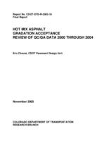 Hot mix asphalt gradation acceptance : review of QC/QA data 2000 through 2004