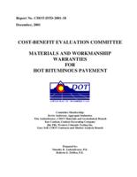 Cost-benefit evaluation committee : materials and workmanship warranties for hot bituminous pavement