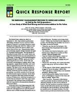 The emergency management response to Hurricane Katrina : as told by the first responders : a case study of what went wrong and recommendations for the future