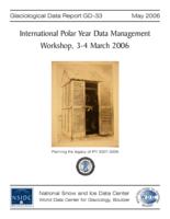 International Polar Year Data Management Workshop 3-4 March 2006, British Antarctic Survey Cambridge, UK