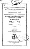 General index to Colorado Experiment Station publications : bulletins 1-249, press bulletins 1-58, reports 1-31