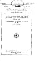 A study of Colorado wheat : a resume of bulletins nos. 205, 208, 217, 219,237 and 244