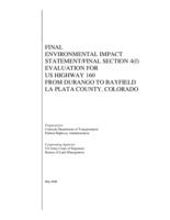 Final environmental impact statement/final section 4(f) evaluation for US Highway 160 from Durango to Bayfield, La Plata County, Colorado