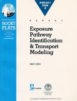 Exposure pathway identification and transport modeling
