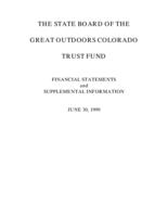 The State Board of the Great Outdoors Colorado Trust Fund : financial statements and supplemental information : June 30, 1999
