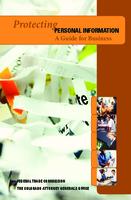 Protecting personal information : a guide for business