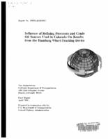 Influence of refining processes and crude oil sources used in Colorado on results from the Hamburg wheel-tracking device