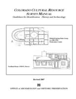 Colorado cultural resource survey manual : guidelines for identification, history and archeology