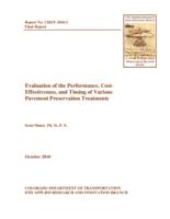 Evaluation of the performance, cost-effectiveness, and timing of various pavement preservation treatments