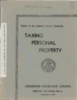 Taxing personal property : report to the Colorado General Assembly