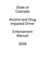 D.U.I./D.U.I.D. enforcement manual for the state of Colorado